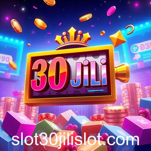 Exploring the Rise of 30JILI Slots